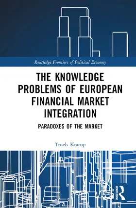 Krarup |  The Knowledge Problems of European Financial Market Integration | Buch |  Sack Fachmedien