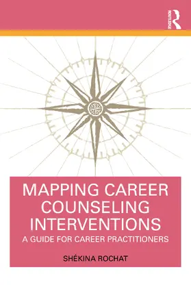 Rochat |  Mapping Career Counseling Interventions | Buch |  Sack Fachmedien