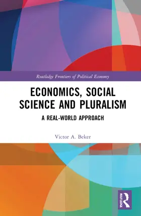 Beker |  Economics, Social Science and Pluralism | Buch |  Sack Fachmedien