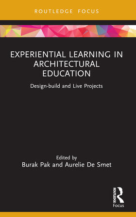 De Smet / Pak |  Experiential Learning in Architectural Education | Buch |  Sack Fachmedien