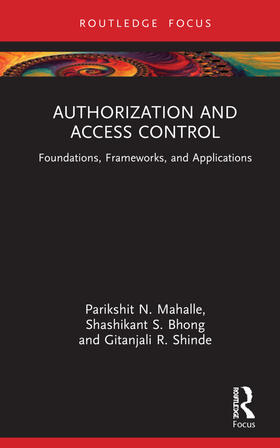 N. Mahalle / S. Bhong / R. Shinde |  Authorization and Access Control | Buch |  Sack Fachmedien