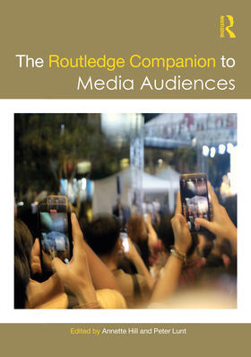 Hill / Lunt |  The Routledge Companion to Media Audiences | Buch |  Sack Fachmedien