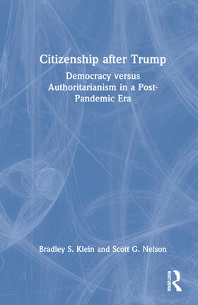 Klein / Nelson |  Citizenship After Trump | Buch |  Sack Fachmedien