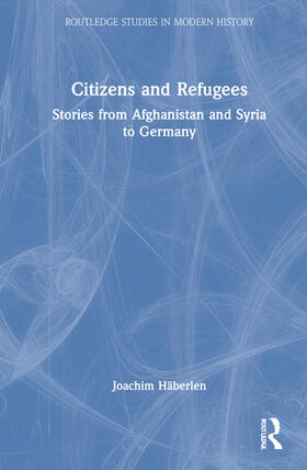 Häberlen |  Citizens and Refugees | Buch |  Sack Fachmedien