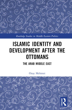 Mehmet |  Islamic Identity and Development after the Ottomans | Buch |  Sack Fachmedien