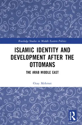 Mehmet |  Islamic Identity and Development after the Ottomans | Buch |  Sack Fachmedien