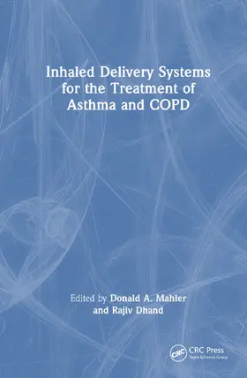 Mahler / Dhand |  Inhaled Delivery Systems for the Treatment of Asthma and COPD | Buch |  Sack Fachmedien