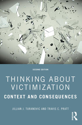 Turanovic / Pratt |  Thinking About Victimization | Buch |  Sack Fachmedien