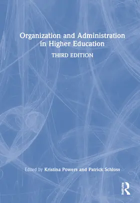 Powers / Schloss |  Organization and Administration in Higher Education | Buch |  Sack Fachmedien