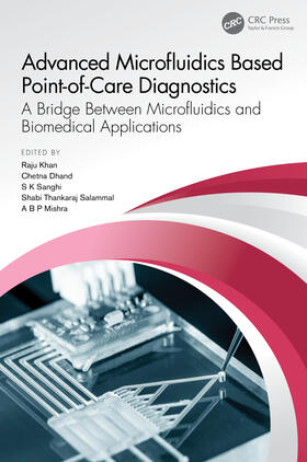 Mishra / Khan / Dhand |  Advanced Microfluidics Based Point-of-Care Diagnostics | Buch |  Sack Fachmedien