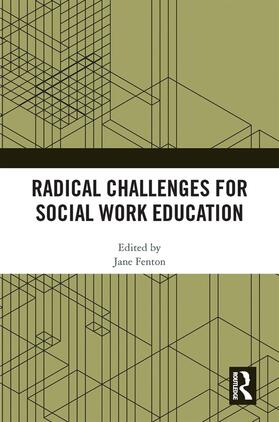 Fenton |  Radical Challenges for Social Work Education | Buch |  Sack Fachmedien