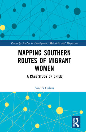 Cuban |  Mapping Southern Routes of Migrant Women | Buch |  Sack Fachmedien