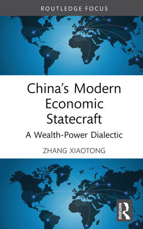 Xiaotong |  China's Modern Economic Statecraft | Buch |  Sack Fachmedien