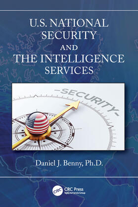 Benny |  U.S. National Security and the Intelligence Services | Buch |  Sack Fachmedien