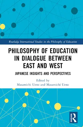 Ueno |  Philosophy of Education in Dialogue between East and West | Buch |  Sack Fachmedien