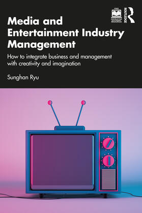 Ryu |  Media and Entertainment Industry Management | Buch |  Sack Fachmedien