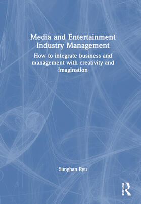 Ryu |  Media and Entertainment Industry Management | Buch |  Sack Fachmedien