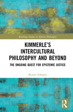 Schepen |  Kimmerle's Intercultural Philosophy and Beyond | Buch |  Sack Fachmedien