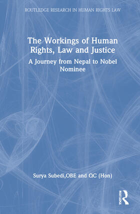 Subedi, QC |  The Workings of Human Rights, Law and Justice | Buch |  Sack Fachmedien