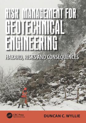 Wyllie |  Risk Management for Geotechnical Engineering | Buch |  Sack Fachmedien