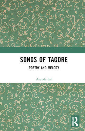 Tagore / Ray / Lal |  Songs of Tagore | Buch |  Sack Fachmedien