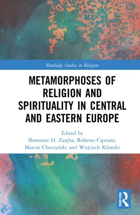 Zar¿ba / Zareba / Sroczy¿ska |  Metamorphoses of Religion and Spirituality in Central and Eastern Europe | Buch |  Sack Fachmedien