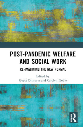 Ottmann / Noble |  Post-Pandemic Welfare and Social Work | Buch |  Sack Fachmedien