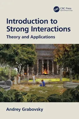 Grabovsky |  Introduction to Strong Interactions | Buch |  Sack Fachmedien