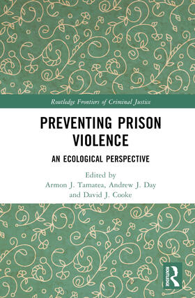 Tamatea / Day / Cooke |  Preventing Prison Violence | Buch |  Sack Fachmedien
