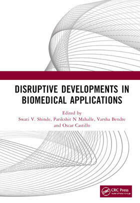Shinde / Mahalle / Bendre |  Disruptive Developments in Biomedical Applications | Buch |  Sack Fachmedien
