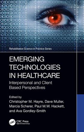 Gordley-Smith / Hayre / Muller |  Emerging Technologies in Healthcare | Buch |  Sack Fachmedien