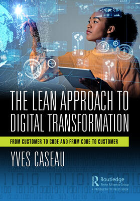 Caseau |  The Lean Approach to Digital Transformation | Buch |  Sack Fachmedien