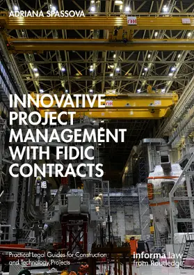 Spassova | Innovative Project Management with FIDIC Contracts | Buch | 978-1-032-22523-4 | sack.de