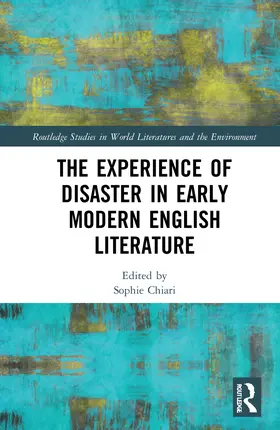 Chiari |  The Experience of Disaster in Early Modern English Literature | Buch |  Sack Fachmedien