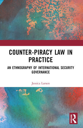 Larsen |  Counter-Piracy Law in Practice | Buch |  Sack Fachmedien