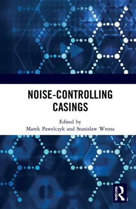 Pawelczyk / Wrona |  Noise-Controlling Casings | Buch |  Sack Fachmedien