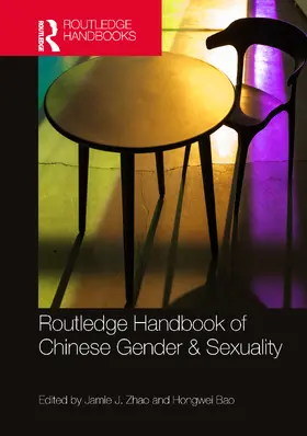 Zhao / Bao |  Routledge Handbook of Chinese Gender & Sexuality | Buch |  Sack Fachmedien