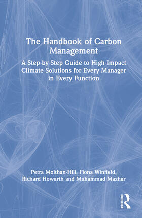 Molthan-Hill / Winfield / Howarth | The Handbook of Carbon Management | Buch | 978-1-032-22761-0 | sack.de