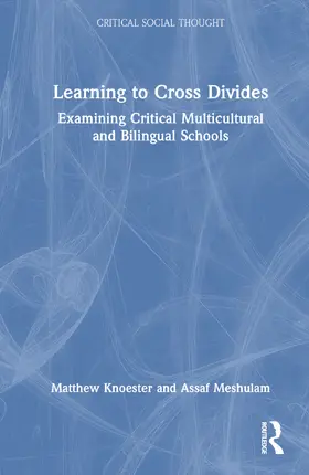 Knoester / Meshulam |  Learning to Cross Divides | Buch |  Sack Fachmedien