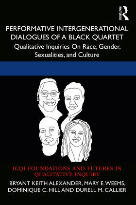 Alexander / Weems / Hill |  Performative Intergenerational Dialogues of a Black Quartet | Buch |  Sack Fachmedien