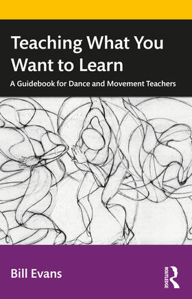 Evans |  Teaching What You Want to Learn | Buch |  Sack Fachmedien