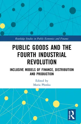 P¿onka / Plonka | Public Goods and the Fourth Industrial Revolution | Buch | 978-1-032-22900-3 | sack.de