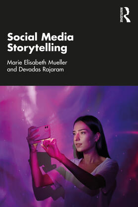 Rajaram / Mueller |  Social Media Storytelling | Buch |  Sack Fachmedien