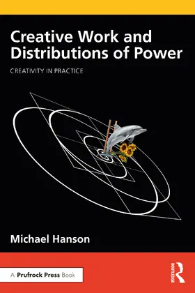 Hanson |  Creative Work and Distributions of Power | Buch |  Sack Fachmedien