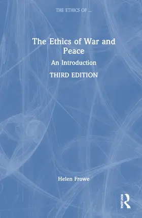 Frowe |  The Ethics of War and Peace | Buch |  Sack Fachmedien