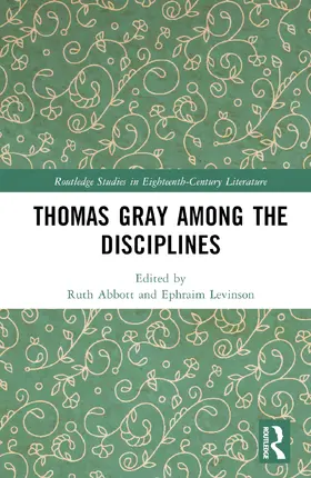 Levinson / Abbott |  Thomas Gray among the Disciplines | Buch |  Sack Fachmedien