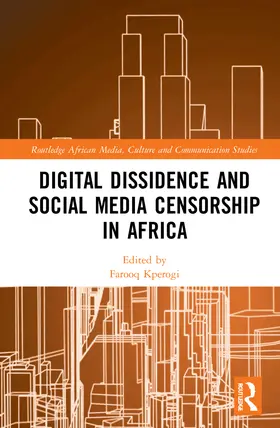 Kperogi |  Digital Dissidence and Social Media Censorship in Africa | Buch |  Sack Fachmedien