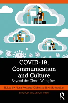 Rossette-Crake / Buckwalter |  COVID-19, Communication and Culture | Buch |  Sack Fachmedien