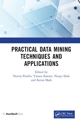 Shah / Parolia / Sawant |  Practical Data Mining Techniques and Applications | Buch |  Sack Fachmedien