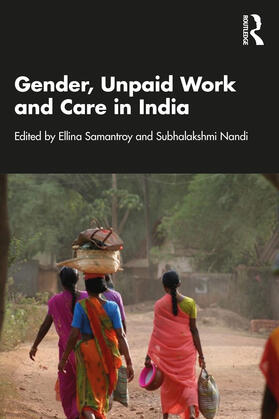 Samantroy / Nandi |  Gender, Unpaid Work and Care in India | Buch |  Sack Fachmedien